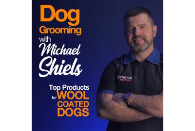 Video Blog - Top Products for Grooming Wool Coated Dogs