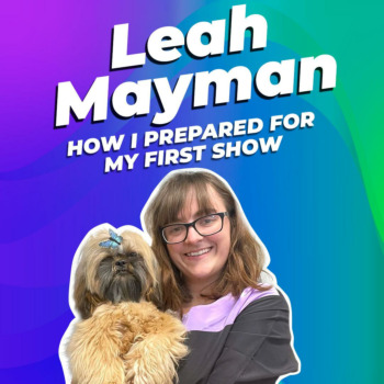 Leah Mayman : How I prepared for my first dog grooming show