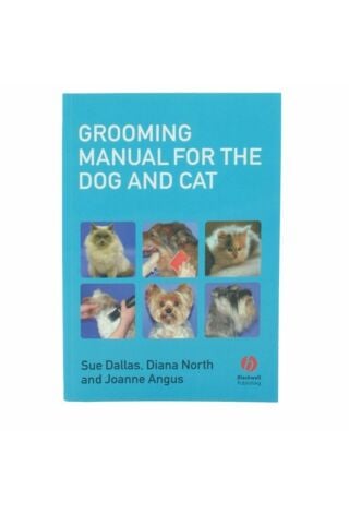 Grooming Manual For The Dog & Cat