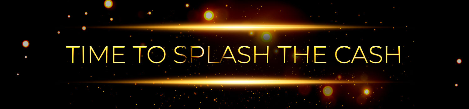 The Time to Splash the Cash Award