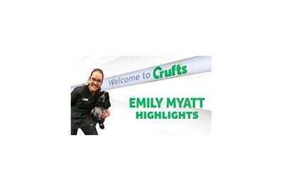 Emily Myatt - Crufts Highlights