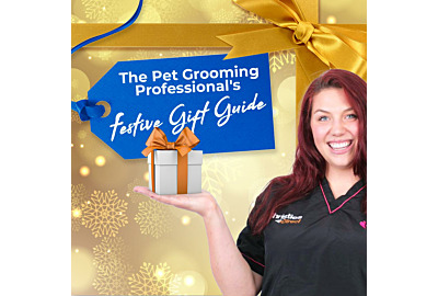  The Pet Grooming Professional's Festive Gift Guide