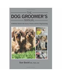The Dog Groomers Manual